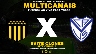 Assistir Penãrol x Velez Sarsfield Ao Vivo Online 29/05/2025