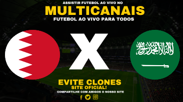 Assistir Bahrain x Arábia Saudita Ao Vivo Online 05/06/2025